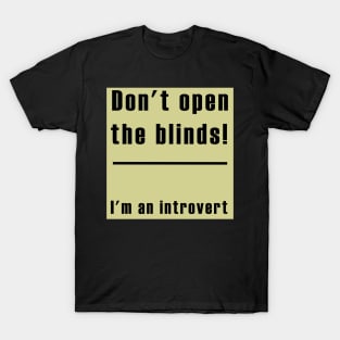 Funny introvert person T-Shirt